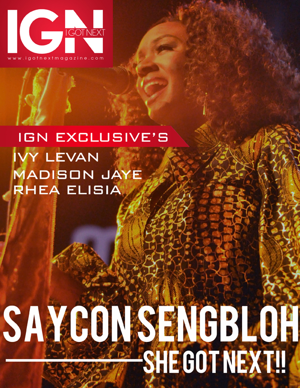 Saycon Sengbloh covers I Got Next Magazine
